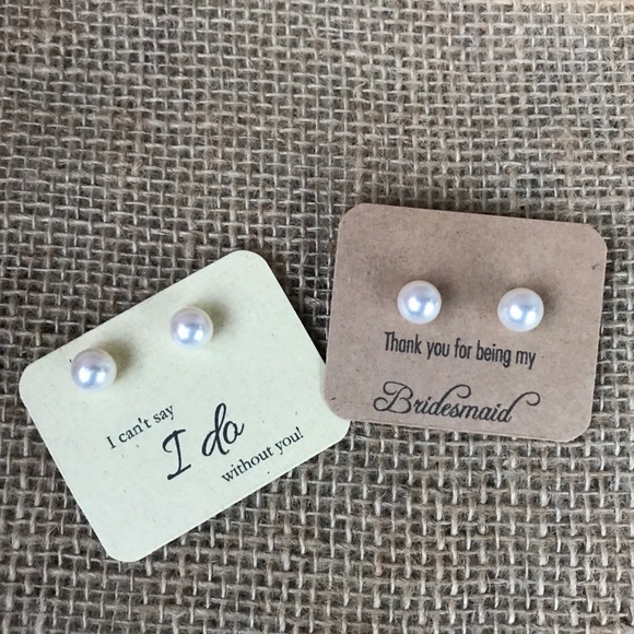 Jewelry - Pearl Earrings Bridesmaids Thank You Gift